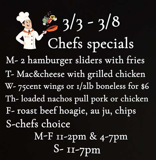 Chefs Specials week of March 3 thru 8.