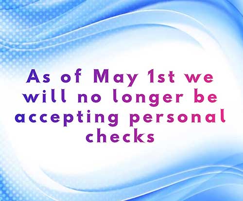 No Personal Checks.