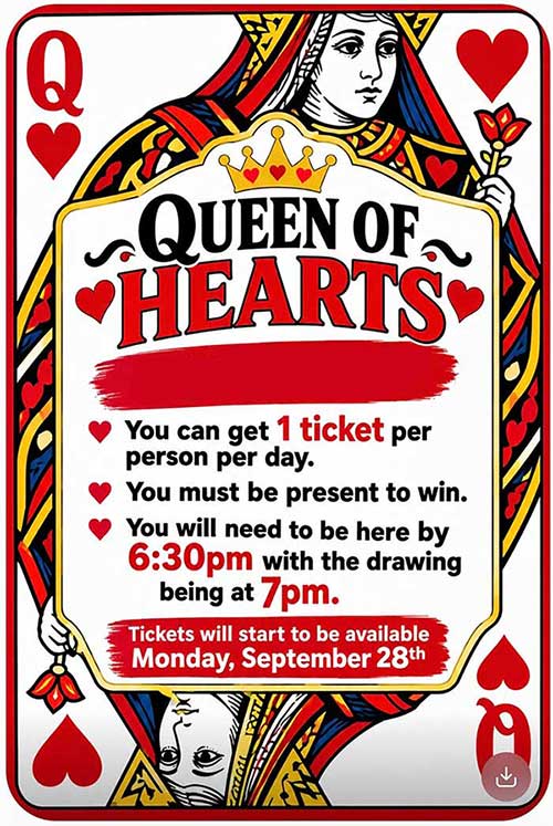 Queen Of Hearts tickets.