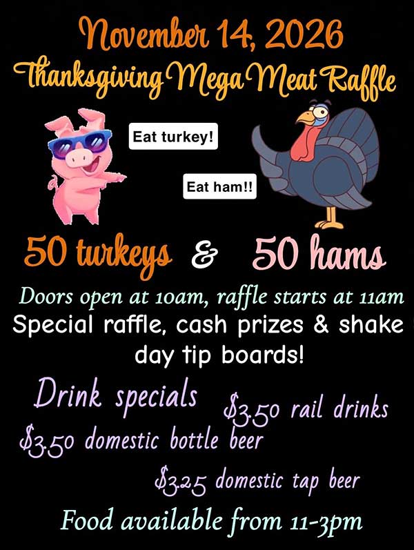 Thanksgiving Mega Meat Raffle 2026.