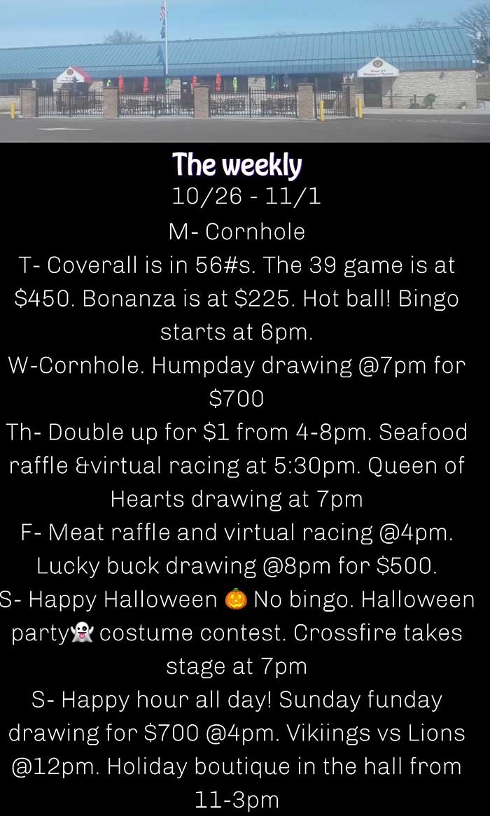 The Weekly events at American Legion October 26 thru November 1, 2026.